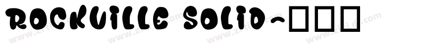 Rockville Solid字体转换